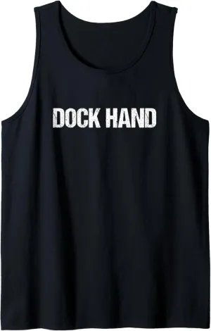 Dock Hand Simple Title Tank Top