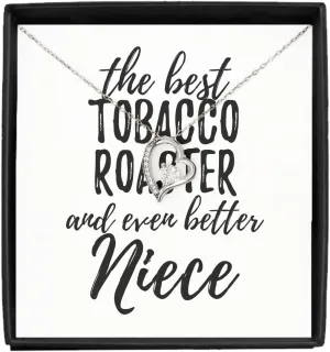 EzGift Cute Tobacco Roaster Niece Necklace Pendant Gift Idea For Nieces Gag Inspiring Joke The Best And Even Better Jewelry With Chain Message Card Box