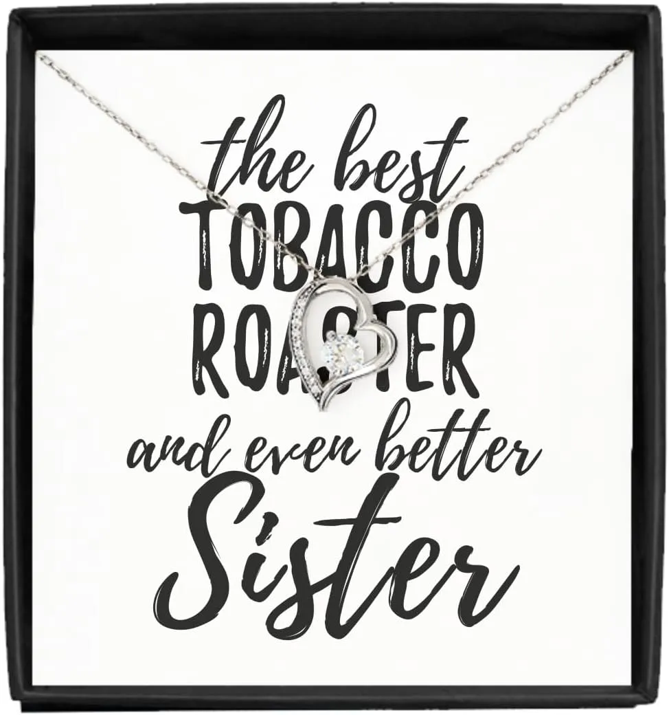 EzGift Cute Tobacco Roaster Sister Necklace Pendant Gift Idea For Sibling Gag Inspiring Joke The Best And Even Better Jewelry With Chain Message Card Box