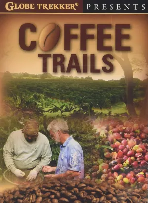 Globe Trekker: Coffee Trails