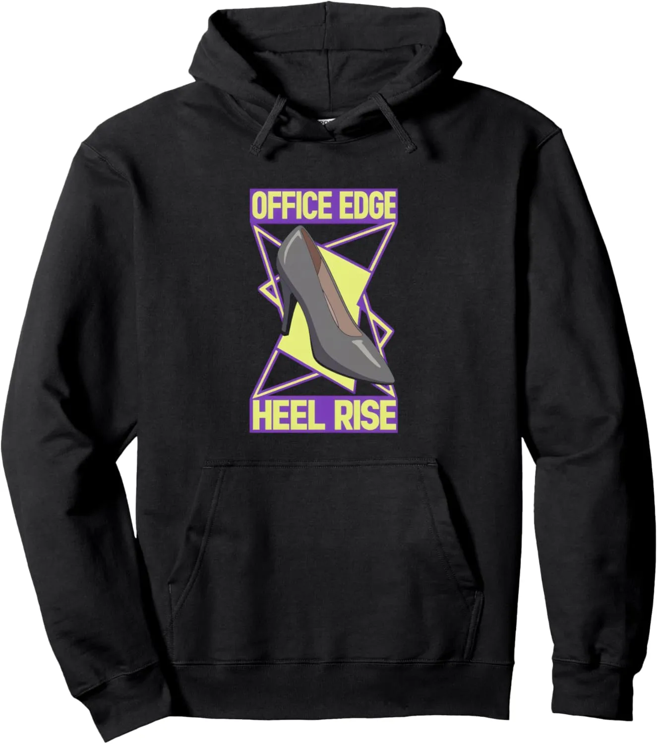 High Heels Office Edge Heel Rise Business Fashion Lovers Pullover Hoodie