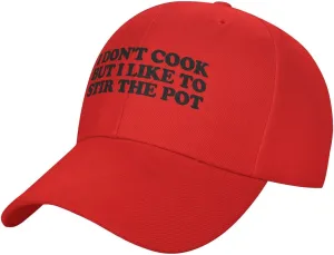 I Don't Cook but I Like to stir The Pot Baseball Cap Men's Gray Original Classic Low Profile Golf Dad Hat Trucker Cap
