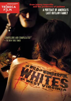 The Wild & Wonderful Whites of West Virginia